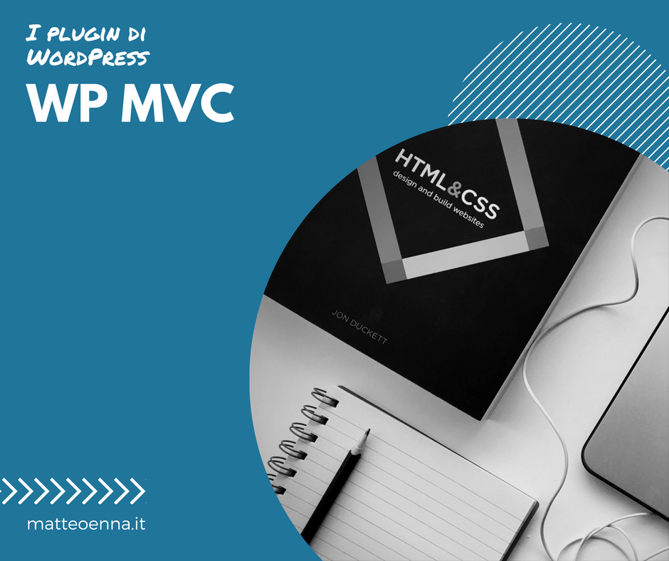 WP-MVC: un altro modo per lavorare con WordPress