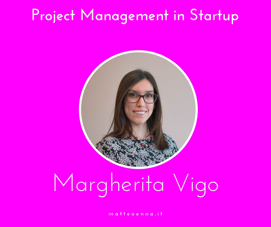 Margherita Vigo, Project management e StartUp
