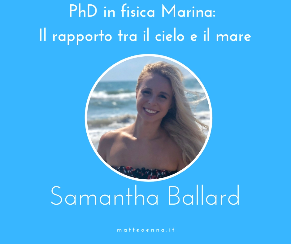 Samantha Ballard: PhD in fisica marina
