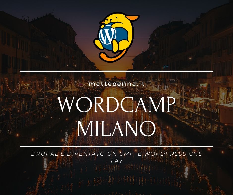 WordCamp Milano 2019, I will be a volunteer and a speaker
