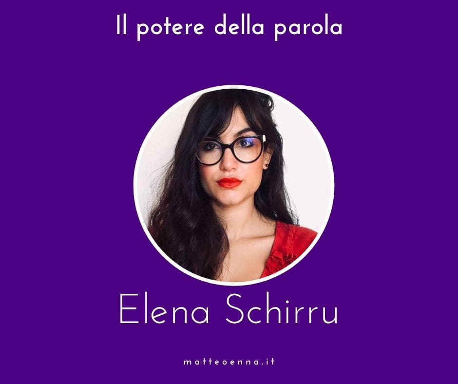 Elena Schirru – Il potere della parola
